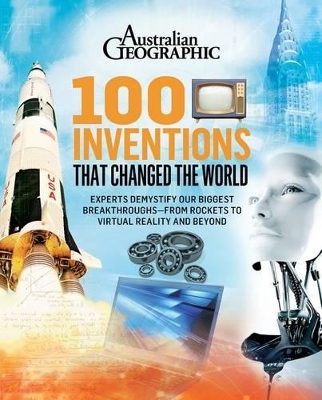 100 Inventions that Changed the World book
