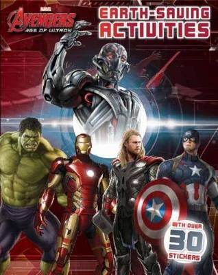 Marvel Avengers - Age of Ultron Earth-Saving Activities book