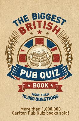 Biggest British Pub Quiz Book book