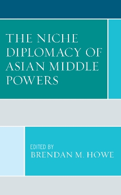 The Niche Diplomacy of Asian Middle Powers book