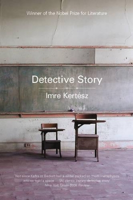 Detective Story by Imre Kertesz