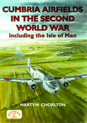 Cumbria Airfields in the Second World War book