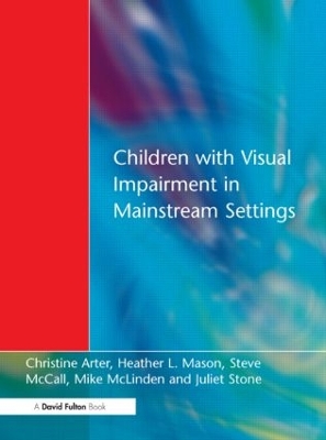 Children with Visual Impairment in Mainstream Settings book