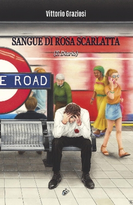 SANGUE DI ROSA SCARLATTA: ll Diario book