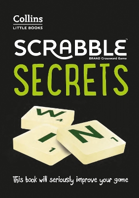 SCRABBLE™ Secrets: This book will seriously improve your game (Collins Little Books) by Mark Nyman