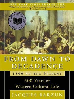From Dawn to Decadence book
