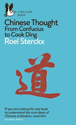 Chinese Thought: From Confucius to Cook Ding book