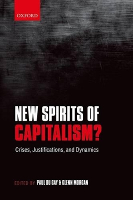 New Spirits of Capitalism? by Paul du Gay