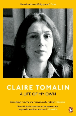 A Life of My Own by Claire Tomalin
