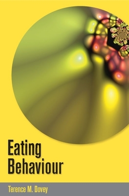 Eating Behaviour by Terry Dovey