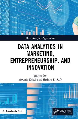 Data Analytics in Marketing, Entrepreneurship, and Innovation book