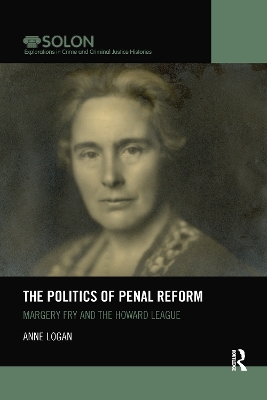 The Politics of Penal Reform: Margery Fry and the Howard League book
