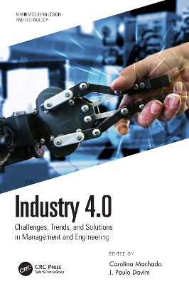 Industry 4.0: Challenges, Trends, and Solutions in Management and Engineering book