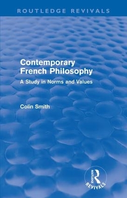 Contemporary French Philosophy by Colin Smith