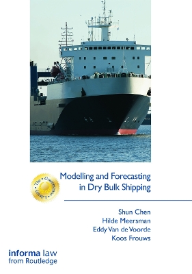 Modelling and Forecasting in Dry Bulk Shipping book