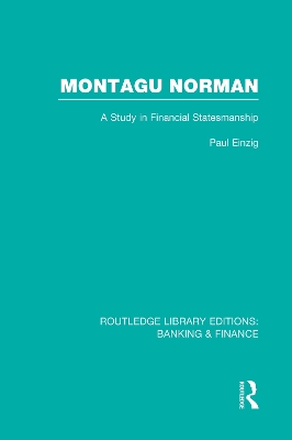 Montagu Norman (RLE Banking & Finance) book