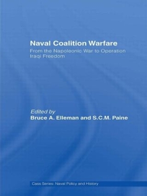 Naval Coalition Warfare by Bruce A. Elleman