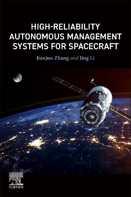 High-Reliability Autonomous Management Systems for Spacecraft book