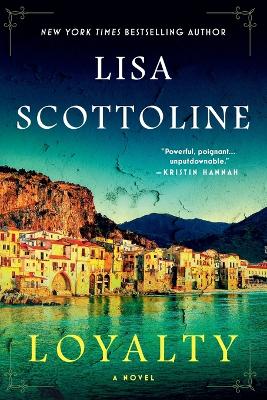 Loyalty by Lisa Scottoline