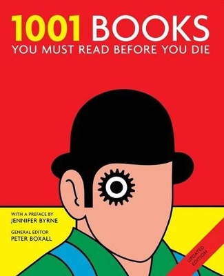 1001 Books You Must Read Before You Die by Peter Boxall