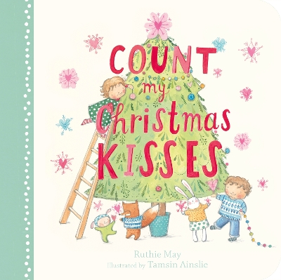 Count My Christmas Kisses by Ruthie May