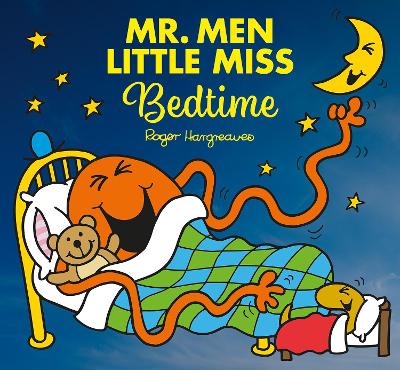 Mr. Men Little Miss at Bedtime: Mr. Men and Little Miss Picture Books by Adam Hargreaves