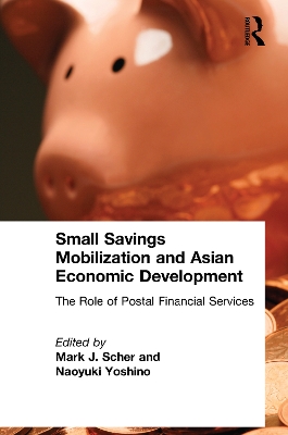 Small Savings Mobilization and Asian Economic Development book