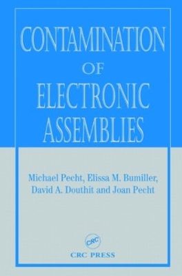 Contamination of Electronic Assemblies by Elissa M. Bumiller