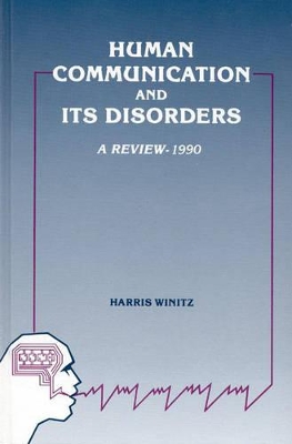 Human Communication and Its Disorders, Volume 3 book