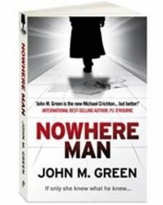 Nowhere Man by John M. Green