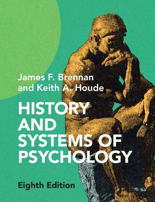 History and Systems of Psychology by James F. Brennan