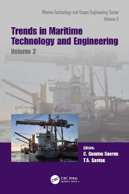 Trends in Maritime Technology and Engineering: Proceedings of the 6th International Conference on Maritime Technology and Engineering (MARTECH 2022, Lisbon, Portugal, 24-26 May 2022) book