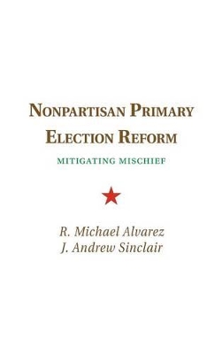 Nonpartisan Primary Election Reform book