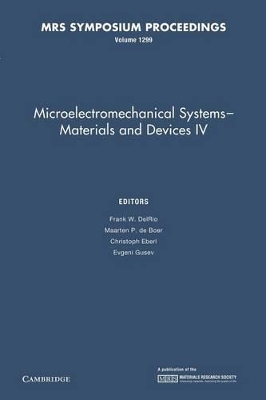 Microelectromechanical Systems - Materials and Devices IV: Volume 1299 book