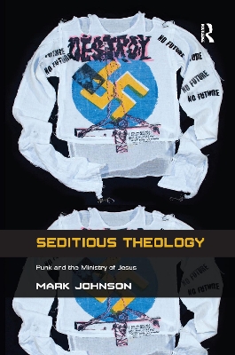 Seditious Theology by Mark Johnson