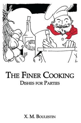 Finer Cooking: Dishes for Parties book