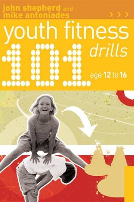 101 Youth Fitness Drills Age 12-16 book