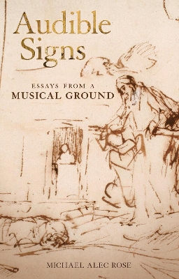 Audible Signs by Michael Alec Rose