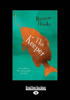 The Keeper by Rosanne Hawke