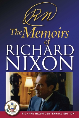 RN: The Memoirs of Richard Nixon by Richard Nixon