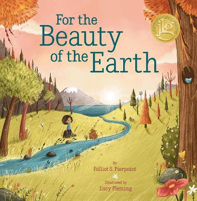 For the Beauty of the Earth by Folliott S. Pierpoint