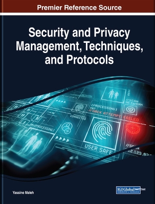 Security and Privacy Management, Techniques, and Protocols book