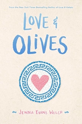 Love & Olives by Jenna Evans Welch