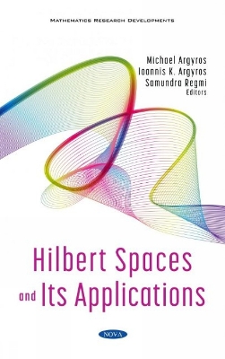 Hilbert Spaces and Its Applications book