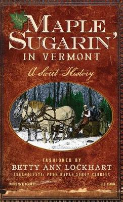 Maple Sugarin' in Vermont book