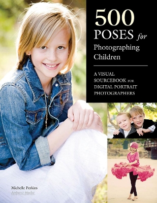 500 Poses For Photographing Children book