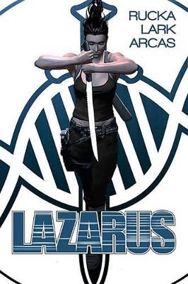 Lazarus Book 1 by Greg Rucka