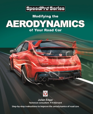 Modifying the Aerodynamics of Your Road Car book