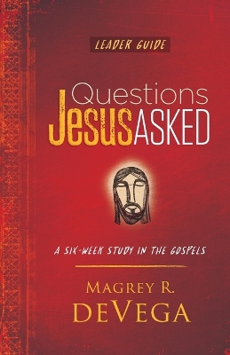 Questions Jesus Asked Leader Guide book