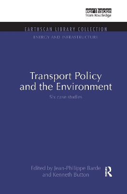 Transport Policy and the Environment by Jean-Philippe Barde